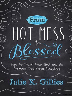 cover image of From Hot Mess to Blessed